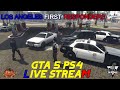 GTA 5 PS4 LIVE RP - LOS ANGELES FIRST RESPONDERS COPS VS CIVS