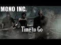 mono inc. time to go official audio