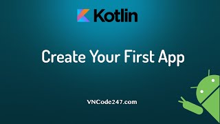1 Android Kotlin Tutorial - Create and run your first application