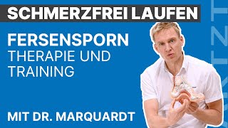 Fersensporn - Therapie und richtiges Training  | SCHMERZFREI LAUFEN MIT DR. MARQUARDT | ARTZT