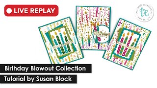 Birthday Blowout Collection Tutorial | Susan Block