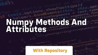 numpy methods and attributes