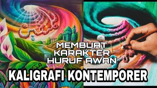 kaligrafi kontemporer karakter huruf awan #kaligrafi #kaligrafikontemporer