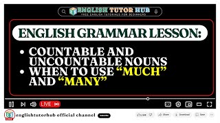 English Grammar Lesson — Countable and Uncountable Nouns   |  When to use \