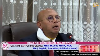 KHLAD NOH U BAH S K SUN, MLA MAWPHLANG