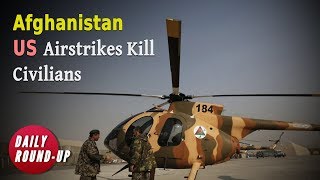 Fatalities in Afghanistan continue from airstrikes