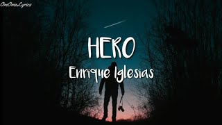 Enrique Iglesias - Hero (Lyrics)🎵