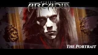 PROJECT ARCADIA - The Portrait (Official Lyric Video)