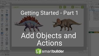 Getting Started Part 1 - Add Objects and Actions