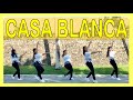 CASA BLANCA | Dance Workout | Retro Dance