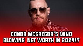 Conor McGregor's Mind-Blowing Net Worth in 2025!?