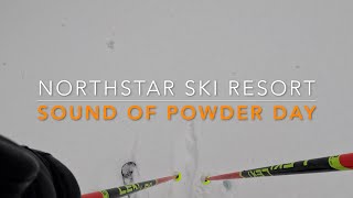 Sound of Powder Day | Northstar Ski Resort |Tahoe Skiing