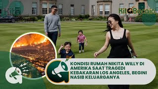 Kondisi Rumah Nikita Willy di Amerika saat Tragedi Kebakaran Los Angeles, Begini Nasib Keluarganya