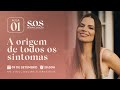 Aula 01 | A origem de todos os sintomas | S.O.S. Desinflamação | Nutri Lilian Dal Bosco