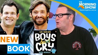 Hugh Jackman supports bestie's ‘Boys Do Cry' book | Sunrise