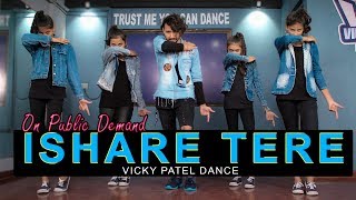 Ishare Tere Dance Video | Guru Randhawa | Vicky Patel Choreography | Easy Bollywood Hip Hop