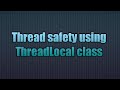 Thread safety using ThreadLocal class.