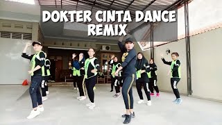 DOKTER CINTA REMIX//DANCE//SENAM KREASI TERBARU