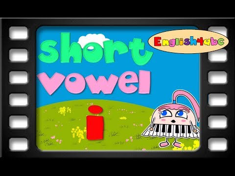 What is a short i vowel sound?