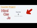 JavaScript Counter | How to create a JavaScript counter with HTML, CSS & JavaScript