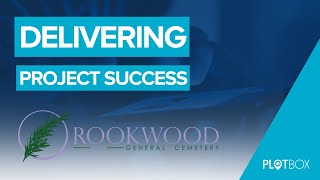 PlotBox and Rookwood: Delivering Project Success