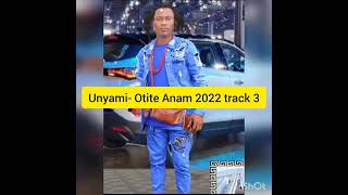 Chukwuma Unyami - Otite Anam 2022 track 3