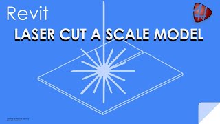 Laser Cut from Revit- Workflow Tutorial