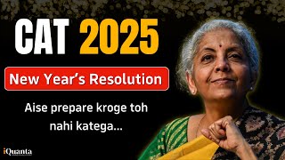 CAT 2025 New Year Resolution | Aim for 100%ile this year