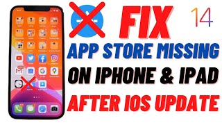 Fix App Store Missing On iPhone & iPad After iOS Update ! Latest 2021