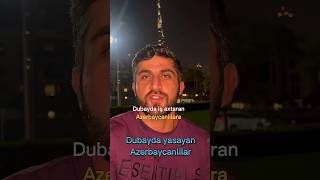 Dubayda is axtaranlara dəstək #shorts #dubayda #dubai #baku #is #destek