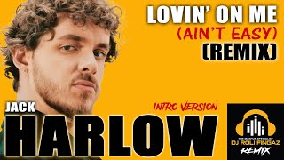 Jack Harlow - "Lovin On Me" (Roli Fingaz Remix) Dirty Version (Audio Version) **MASHUP**