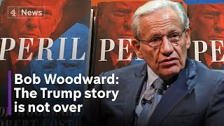 ‘Trump story not over’, says veteran journalist Bob Woodward