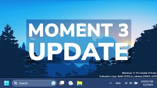 Windows 11 Moment 3 Update - New Features + Release Date