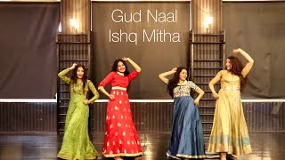 Gud Naal Ishq Mitha | The Wedding Series | Dancehers Choreography