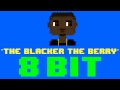 The Blacker the Berry (8 Bit Remix Cover Version) [Tribute to Kendrick Lamar] - 8 Bit Universe