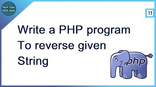 Write a PHP program to reverse given string.