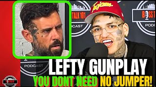 Lefty GunPlay Slam Adam 22 No Jumper! You Don't Need No Jumper To Blow Up! It Was a Lie!