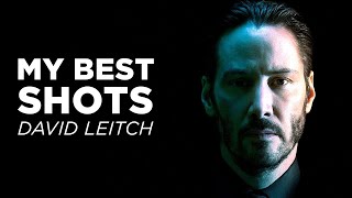 David Leitch Picks a Favorite Shot From Each of His Movies (Deadpool 2, John Wick) | My Best Shots