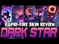 Rapid-Fire Skin Review: Dark Star