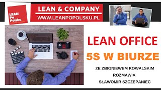 5S w biurze (Lean Office). Lean Management w usługach. Szczupłe biuro - Zbigniew Kowalski