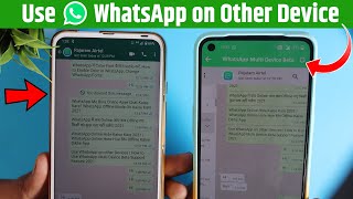 Use WhatsApp On Other Device, How to Use WhatsApp Multi Device Beta | WhatsApp Multi Device Support
