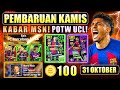 RESMI! PEMBARUAN KAMIS 31 OKTOBER! GRATIS 100 KOIN! POTW UCL & POTW WORLDWIDE EFOOTBALL 2025 MOBILE