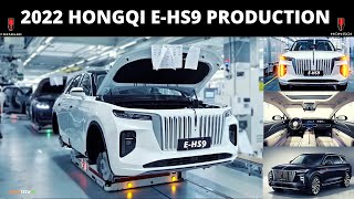 2022 Hongqi E-HS9 Production - Car Production Factory - Chinese Rolls Royce Cullinan