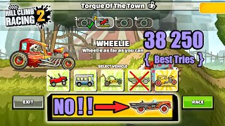 Hill climb racing 2 - HOW TO 38250 in New Team Event TORQUE OF THE TOWN ( Best Tries ‼ )