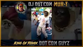 DJ DOT COM MUR-T - Vaa Muniamma MIX | The King of Remix | 90's Remix Legend | DOT COM GUYZ