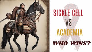 Sickle Cell Warriors: Can Your Academic Dreams Outshine the Pain?