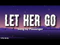 Passenger - Let Her Go | Lyrics Video