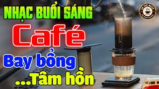 Đỉnh Cao Nhạc Không Lời Buổi Sáng Bay Bổng Tâm Hồn | Hòa Tấu Guitar Không Lời | Nhạc Cafe Buổi Sáng