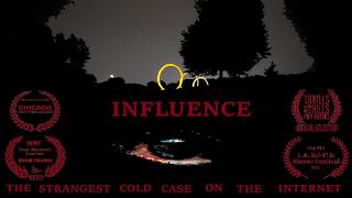 Influence: The Strangest Cold Case on the Internet(Award-Winning Documentary)