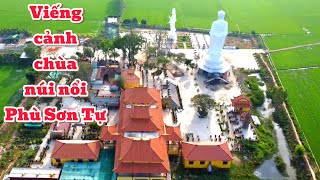 Viếng chùa núi nổi ( Phù Sơn Tự ) địa điểm du lịch tâm linh , linh thiên tại An Giang